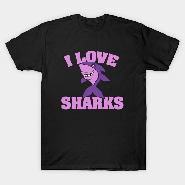 I love sharks T-Shirt by bubbsnugg